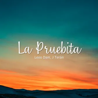 La Pruebita by 