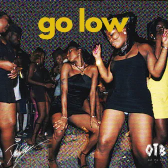 Go Low by Dejay