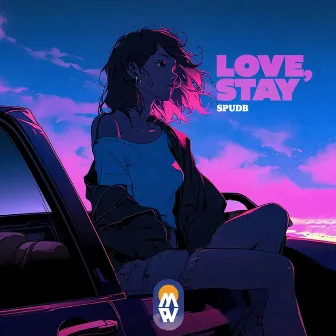 Love, stay by SPUDB