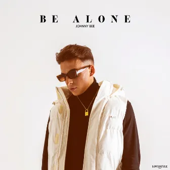 Be Alone by Unknown Artist