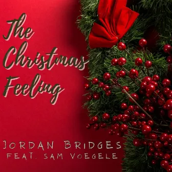 The Christmas Feeling by Jordan Bridges