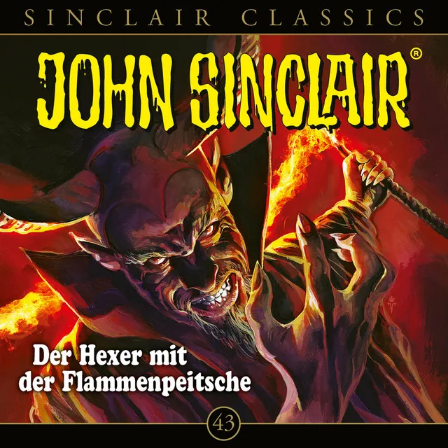 Classics, Folge 43: Der Hexer mit der Flammenpeitsche (Ungekürzt)