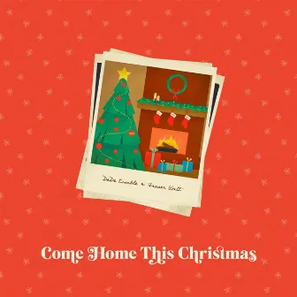 Come Home This Christmas by Fraser Watt