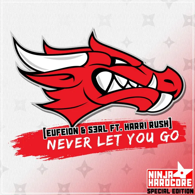 Never Let You Go - Radio Edit