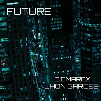 Future by jhon garces