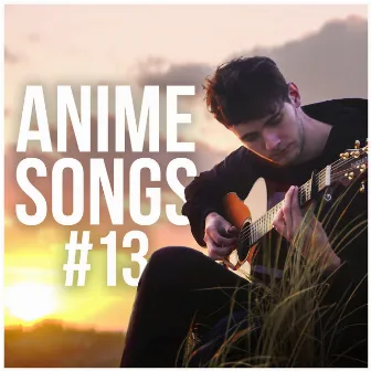 Anime Songs #13 by Eddie van der Meer