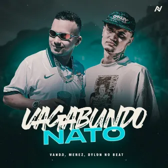 Vagabundo Nato by Menez