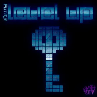 Level Up EP by FUTR3