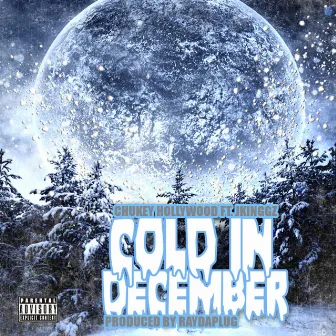 Cold in December by Chukey Hollywood