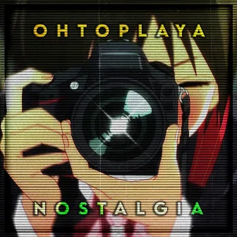 NOSTALGIA by OhtoPlaya