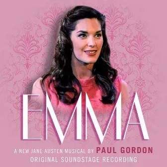 Emma (Original Soundstage Recording) by Paul Gordon