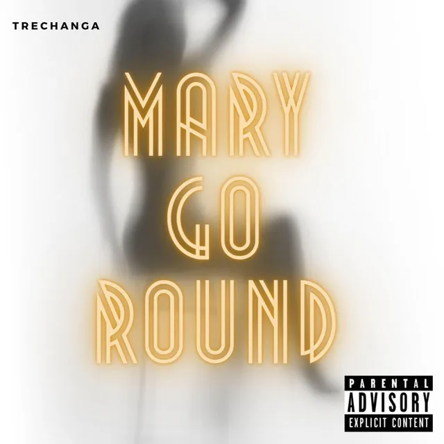 Mary Go Around