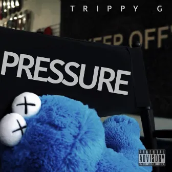 Pressure by Trippy G