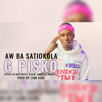 Aw ba satiokola by G Pisko