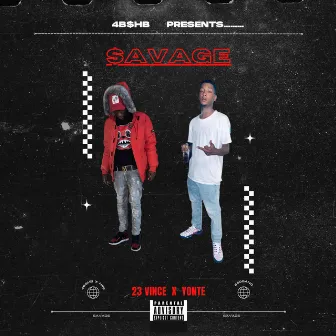 SAVAGE by 23 Vince