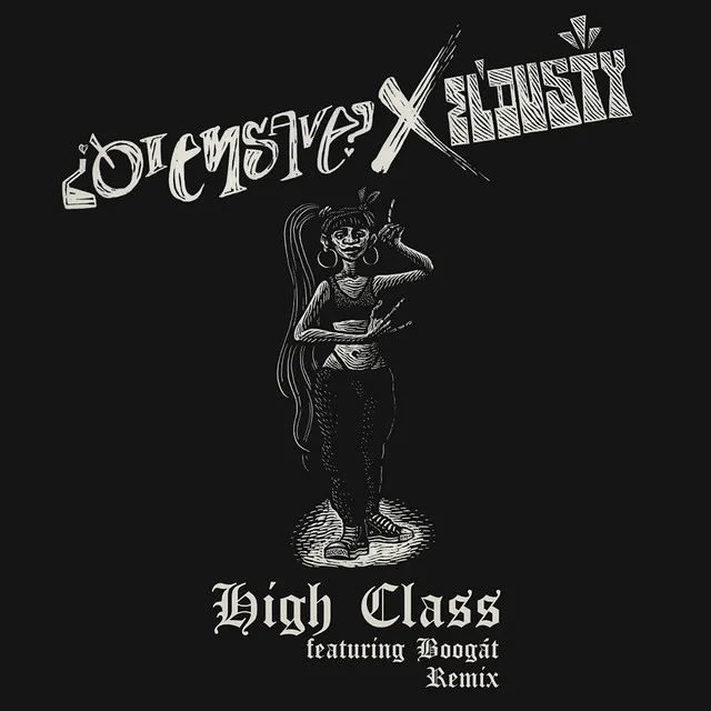 High Class - Remix