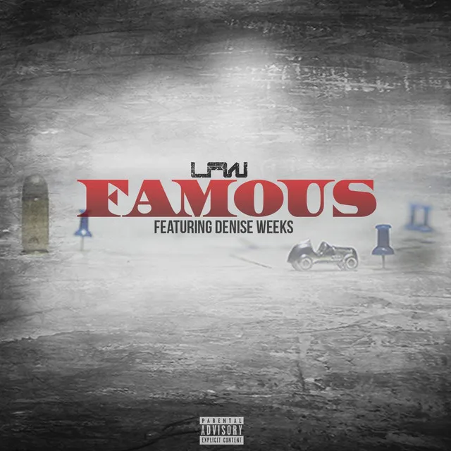 Famous (feat. Denise Weeks)