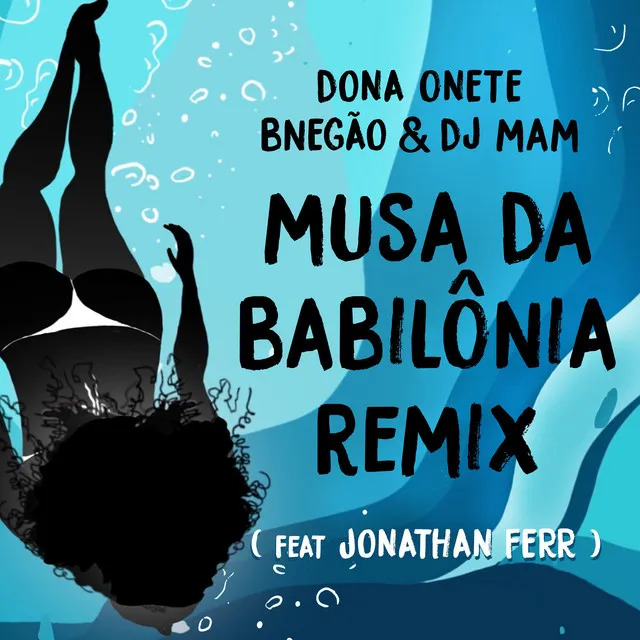 Musa da Babilônia - DJ MAM Remix