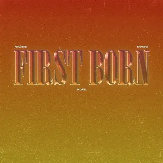 First Born by N8thanS8nt