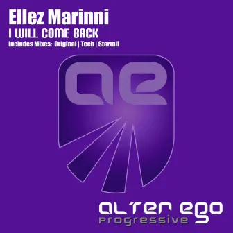 I Will Come Back by Ellez Marinni