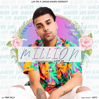 Million by Garry Jas