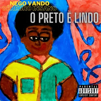 O Preto É Lindo by Nego Vando