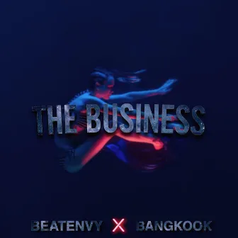 The Business by BangKook