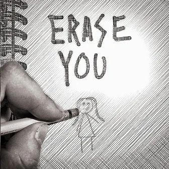 Erase You by Ravij