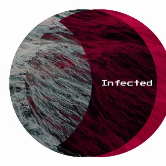 INFECTED by Roni Peton