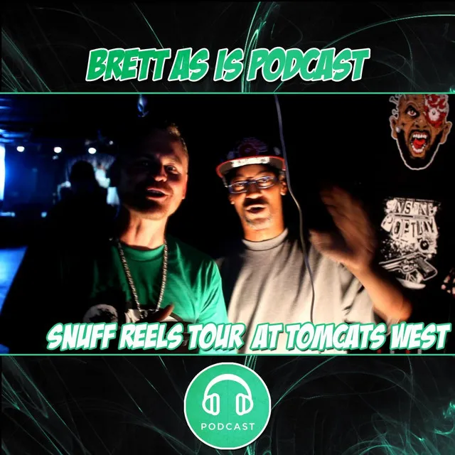 Podcast: Snuff Reels Tour at Tomcats West