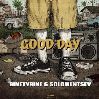 Good Day by 9inety9ine