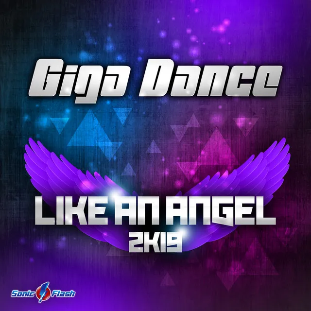 Like an Angel 2k19 - Dancefloor Kingz vs. Sunvibez Remix Edit