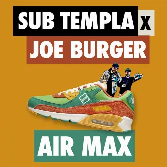 Air Max by Sub Templa