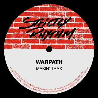 Makin' Trax by Warpath