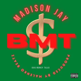 BMT by Madison Jay