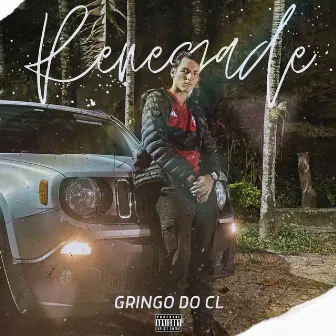 Renegade by Gringo do CL