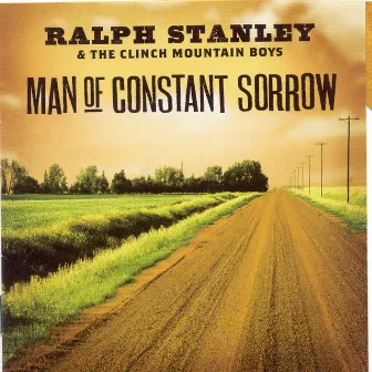 Man Of Constant Sorrow by Ralph Stanley