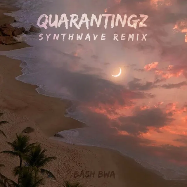 Quarantingz - Synthwave Remix