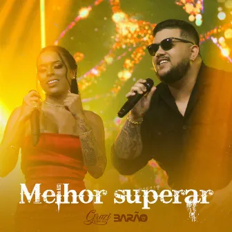 Melhor Superar by MC Barão