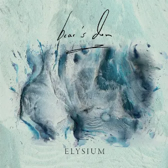 Elysium by Bear's Den