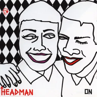 ON (Deluxe Edition) by Headman