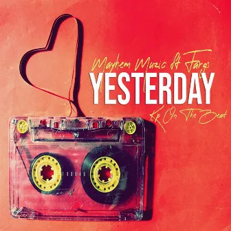 Yesterday by Mayhem Muzic