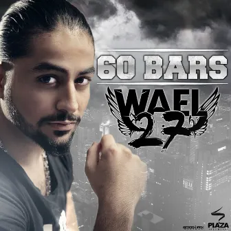 60 Bars by Wael27