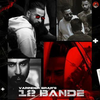 12 Bande by Varinder Brar