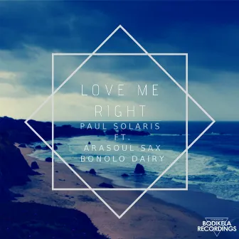 Love Me Right by Paul Solaris