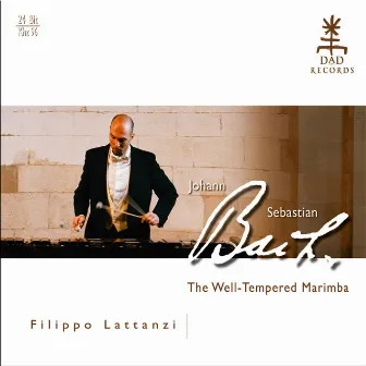 Bach: The Well Tempered Marimba by Filippo Lattanzi