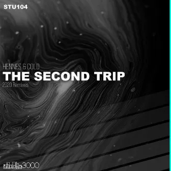 The Second Trip (2020 Remixes) by Hennes & Cold