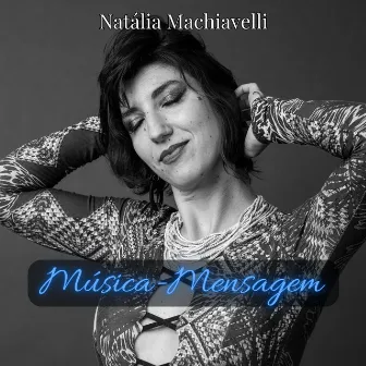 Música-Mensagem by Natalia Machiavelli