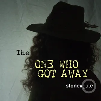 The One Who Got Away by Stoneygate