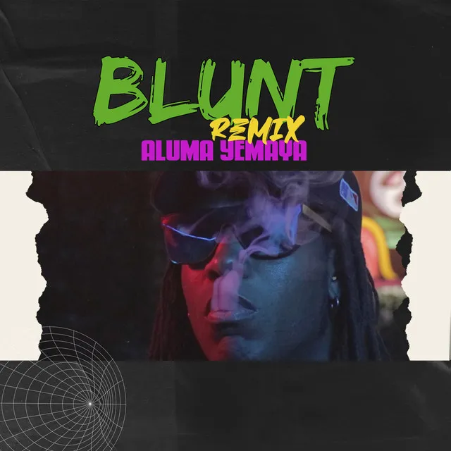 Blunt - Remix